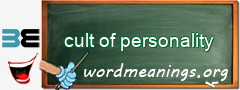 WordMeaning blackboard for cult of personality
